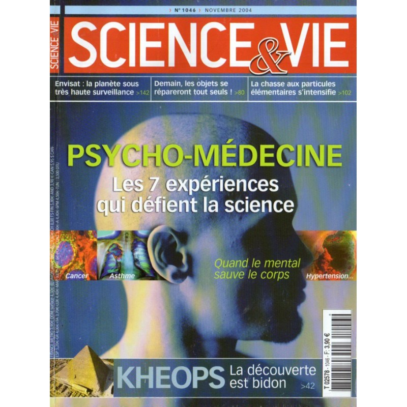 Science & Vie n° 1046 - Psycho-Médecine : Les 7 expériences qui défient la science