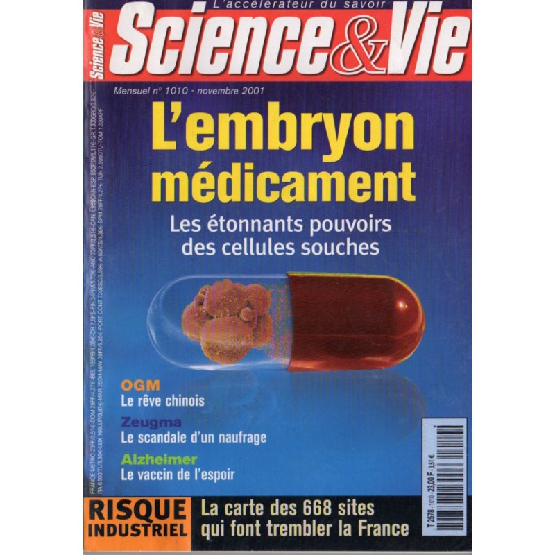 Science & Vie n° 1010 - L'embryon médicament, les pouvoirs des cellules souches