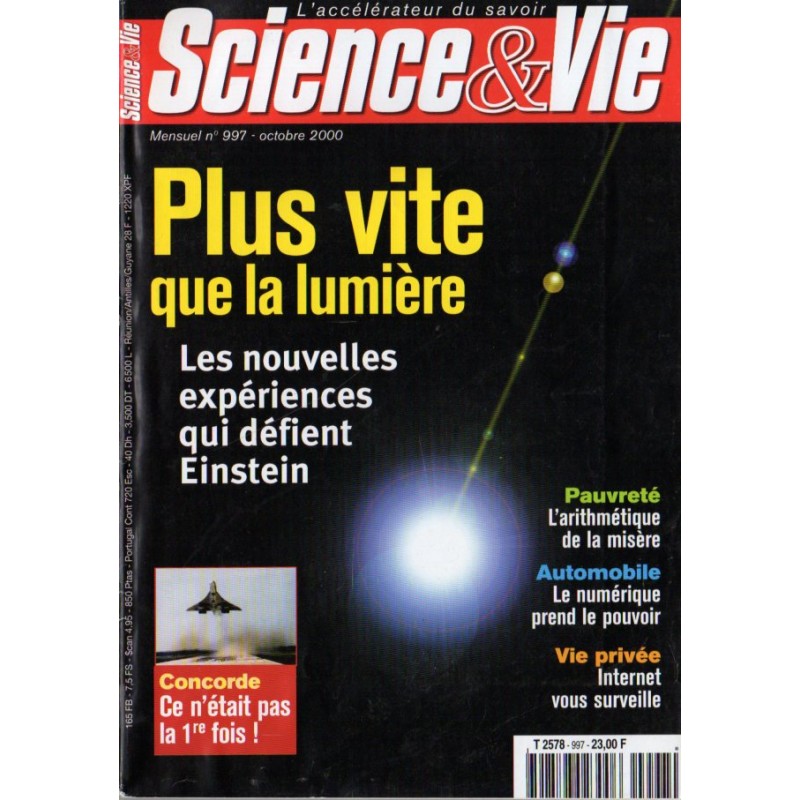 Science & Vie n° 997 - Plus vite que la lumière : Les expériences qui défient Einstein