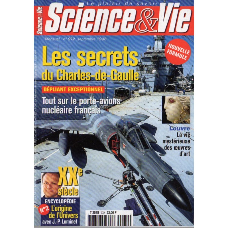 Science & Vie n° 972 - Les secrets du Charles-de-Gaulle