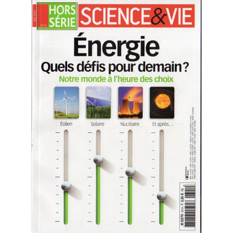 Science & Vie Hors série n° 301 H - Energie : Quels défis pour demain ?