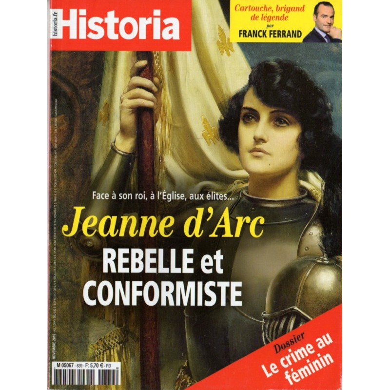 Historia n° 839 - Jeanne d'Arc : Rebelle et Conformiste