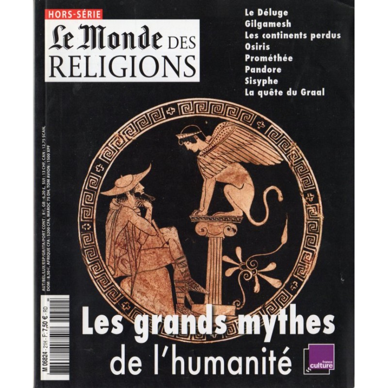 Le Monde des Religions Hors-série n° 21 - Les grands mythes de l'humanité