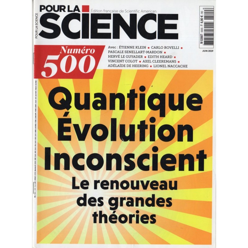 Pour la Science n° 500 - Quantique, Evolution, Inconscient : Le renouveau des grandes théories