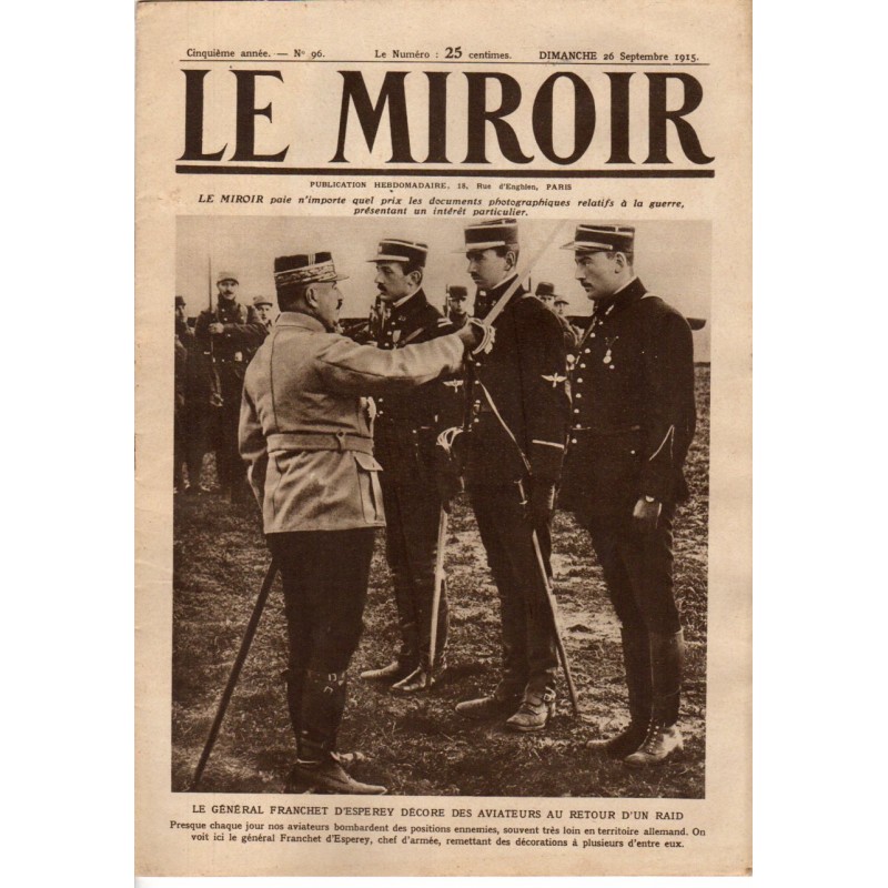 Le Miroir n° 96 du 26 septembre 1915 - Le général Franchet d'Espérey décore des aviateurs au retour d'un raid