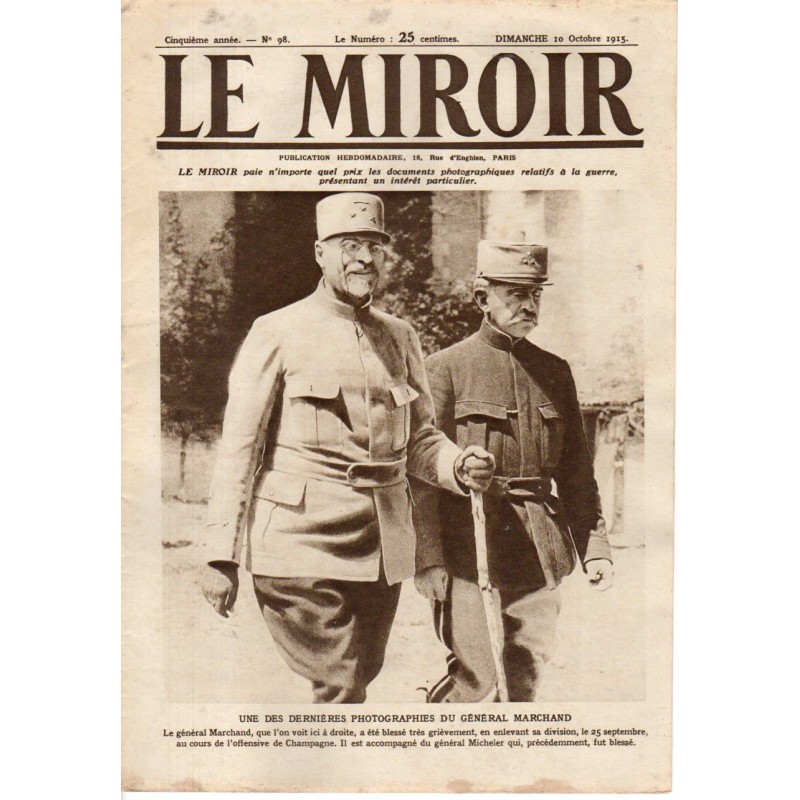 Le Miroir n° 98 du 10 octobre 1915 - Une des dernière photographie du Général Marchand