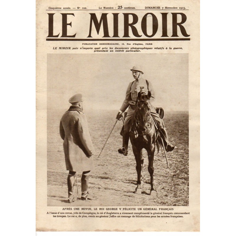 Le Miroir n° 102 du 7 novembre 1915 - Après une revue, le roi George V félicite un Général français