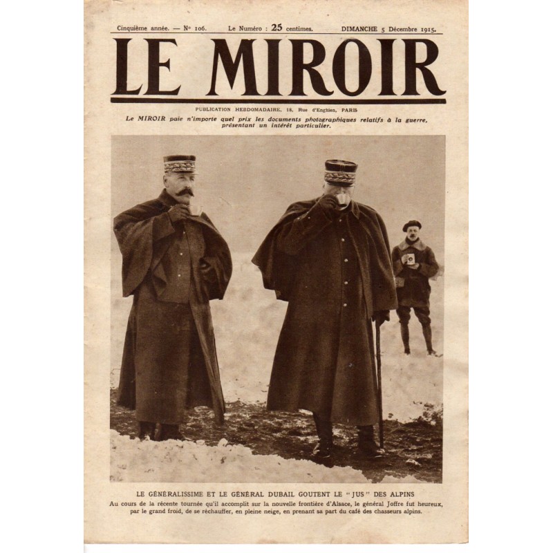 Le Miroir n° 106 du 5 décembre 1915 - Le généralissime et le général Dubail goutent le jus des alpins