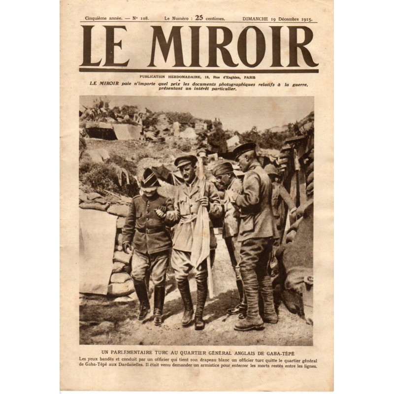 Le Miroir n° 108 du 19 décembre 1915 - Un parlementaire turc au Quartier Général anglais de Gaba-Tépé