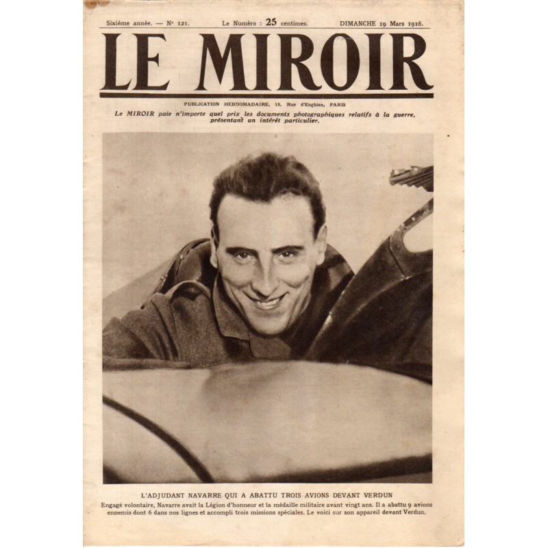Le Miroir n° 121 du 19 mars 1916 - L'adjudant Navarre qui a abattu trois avions devant Verdun