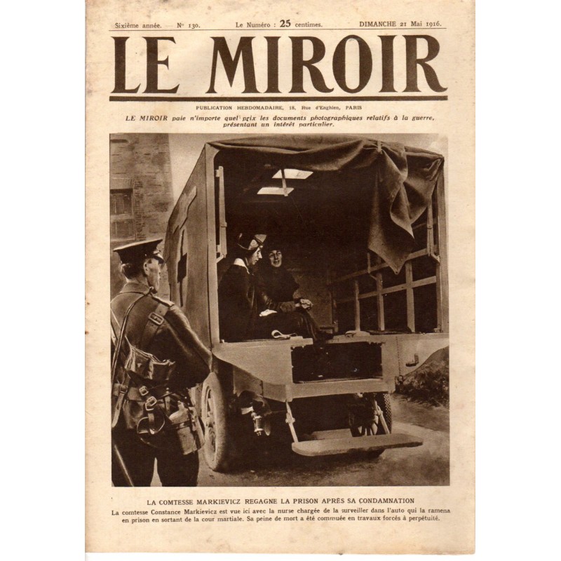 Le Miroir n° 130 du 21 mai 1916 - La comtesse Markievich regagne la prison après sa condamnation