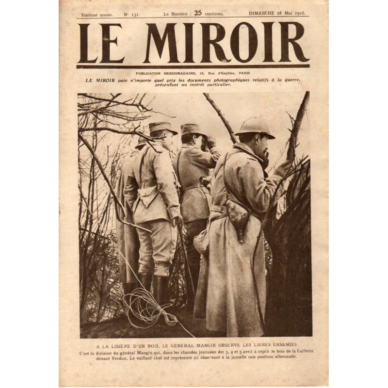 Le Miroir n° 131 du 28 mai 1916 - A la lisière d'un bois, le général Mangin observe les lignes ennemies