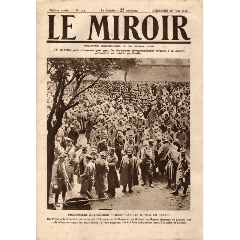 Le Miroir n° 134 du 18 juin 1916 - Prisonniers autrichiens triés par les russes, en Galicie