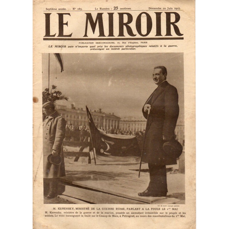 Le Miroir n° 185 du 10 juin 1917 - M. Kerensky, ministre de la guerre russe, parlant à la foule le 1er mai