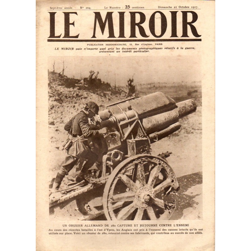 Le Miroir n° 204 du 21 octobre 1917 - Un obusier allemand de 280 capturé et retourné contre l'ennemi