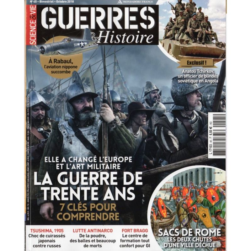 Guerres & Histoire n° 45 - La Guerre de Trente Ans - Elle a changé l'Europe et l'art militaire