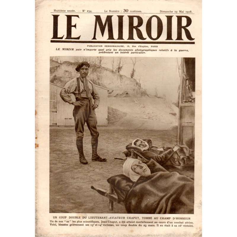 Le Miroir n° 234 du 19 mai 1918 - Un coup double du lieutenant aviateur Chaput tombé au champ d'honneur