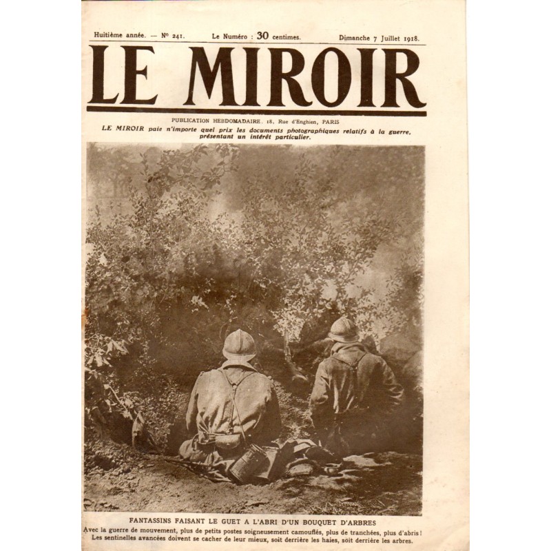 Le Miroir n° 241 du 7 juillet 1918 - Fantassins faisant le guet à l'abri d'un bouquet d'arbres