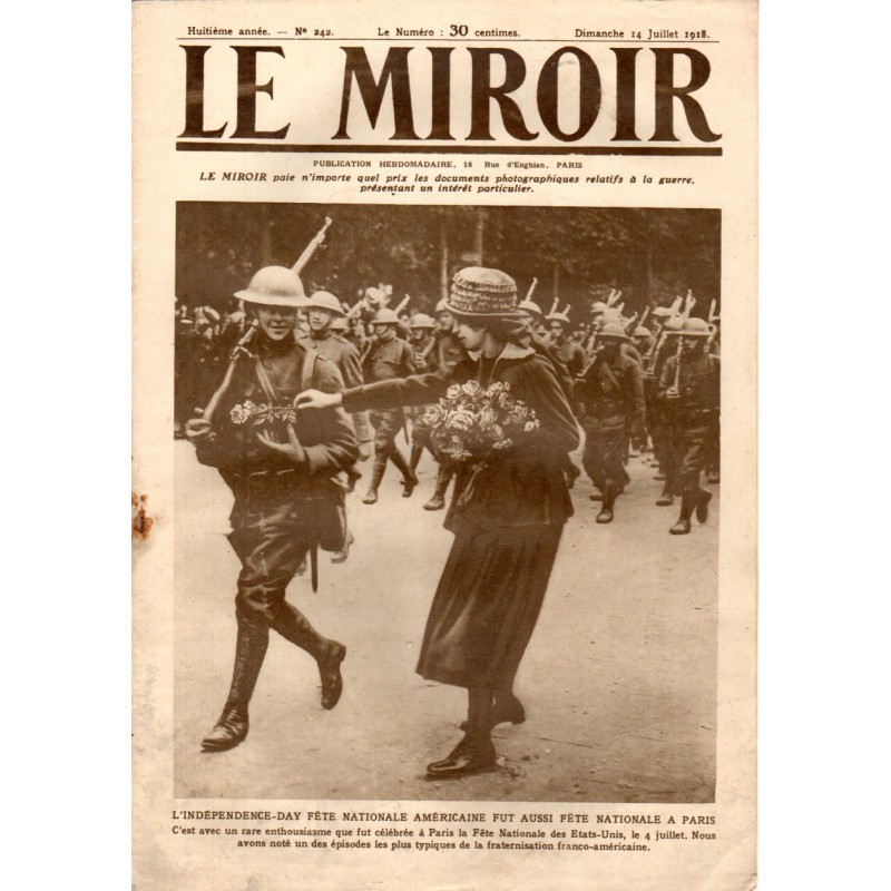 Le Miroir n° 242 du 14 juillet 1918 - L'Indépendance Day fête nationale américaine fut aussi fête nationale à Paris