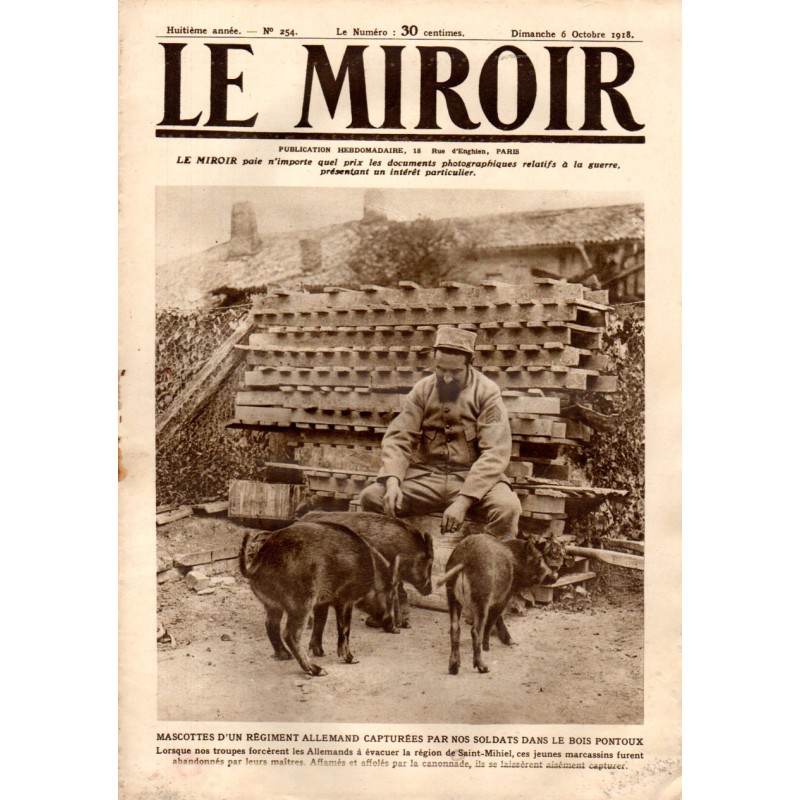 Le Miroir n° 254 du 6 octobre 1918 - Mascottes d'un régiment allemand capturées par nos soldats dans le bois Pontoux
