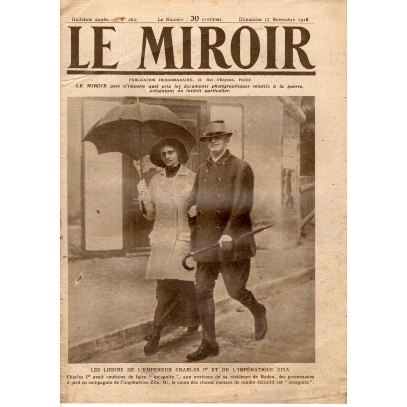 Le Miroir n° 260 du 17 novembre 1918 - Les loisirs de l'empereur Charles Ier et de l'impératrice Zita
