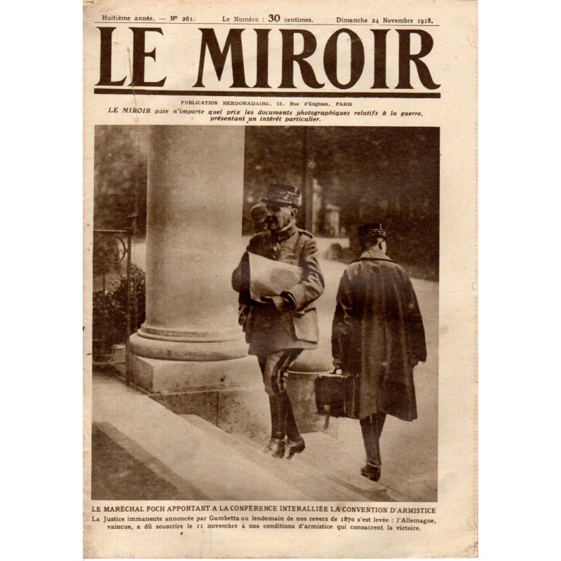 Le Miroir n° 261 du 24 novembre 1918 - Le Maréchal Foch apportant à la Conférence Interalliée la Convention d'armistice