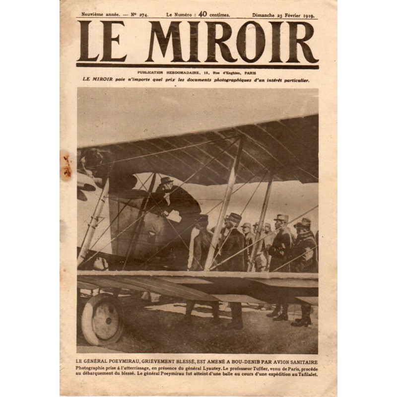 Le Miroir n° 274 du 23 février 1919 - Le général Poeymirau, grièvement blessé est amené à Bou-Denib par avion sanitaire