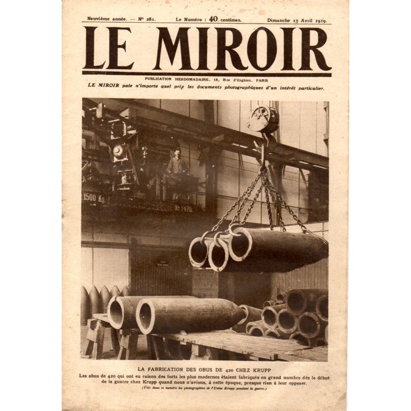 Le Miroir n° 281 du 13 avril 1919 - La fabrication des obus de 420 chez Krupp