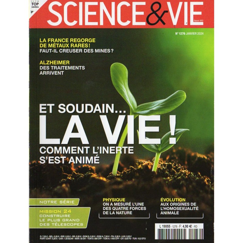 Science & Vie n° 1276 - Et soudain ... LA VIE ! Comment l'inerte s'est animé