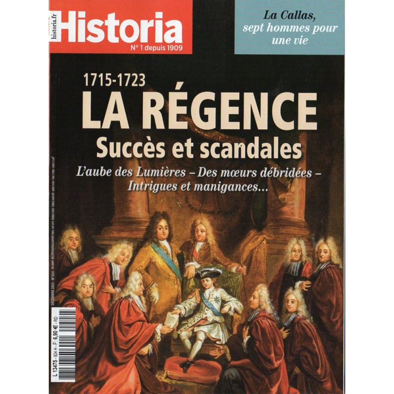 Historia n° 924 - 1715-1723 LA REGENCE, Succès et scandales