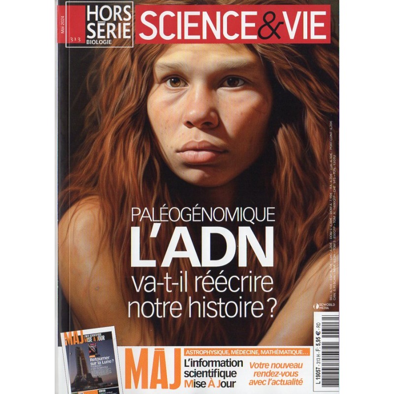 Science & Vie Hors série n° 313 H - Paléogénomique L'ADN va-t-il réécrire notre histoire ?