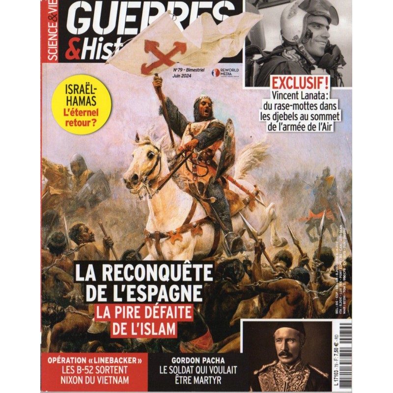 Guerres & Histoire n° 79 - La Reconquête de l'Espagne : La pire défaite de l'islam