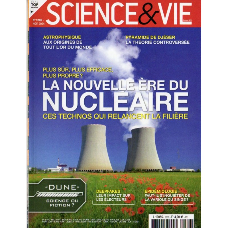 Science & Vie n° 1286 - La Nouvelle ère du Nucléaire : ces technos qui relancent la filière