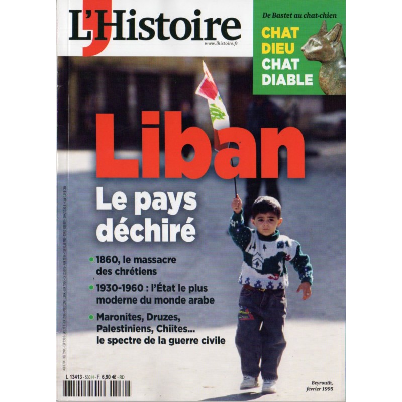 L'Histoire n° 530 - Liban : Le pays déchiré