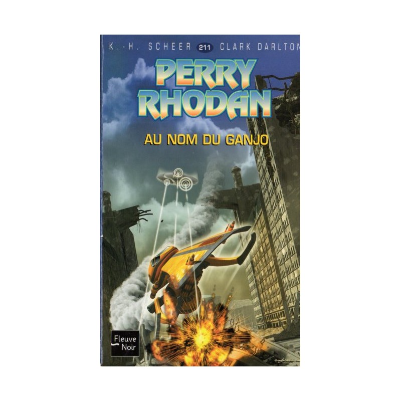 Perry Rhodan n° 211 - Au nom du Ganjo (K.H. Scheer & Clark Darlton) Science-Fiction