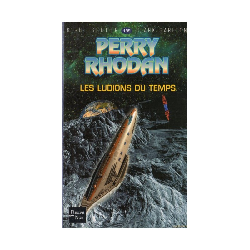 Perry Rhodan n° 199 - Les Ludions du temps (K.H. Scheer & Clark Darlton) Science-Fiction