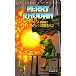 Perry Rhodan n° 140 - Sur la piste des Hypno-Cristaux (K.H. Scheer & Clark Darlton)