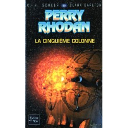 Perry Rhodan n° 99 - La Cinquième colonne (K.H. Scheer & Clark Darlton) Science-fiction
