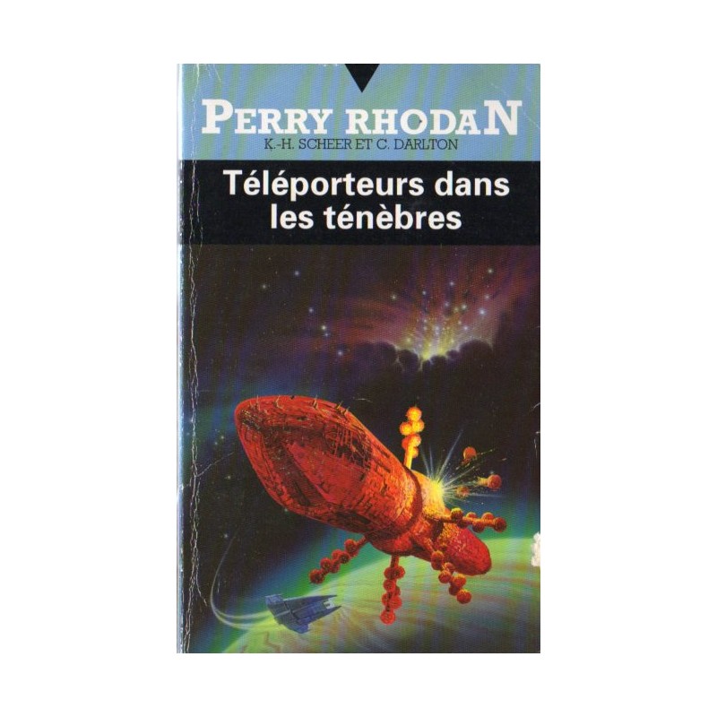 Perry Rhodan n° 97 - Téléporteurs dans les ténèbres (K.H. Scheer & Clark Darlton) Science-fiction