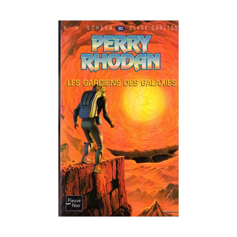 Perry Rhodan n° 90 - Les Gardiens des galaxies (K.H. Scheer & Clark Darlton) Science-fiction