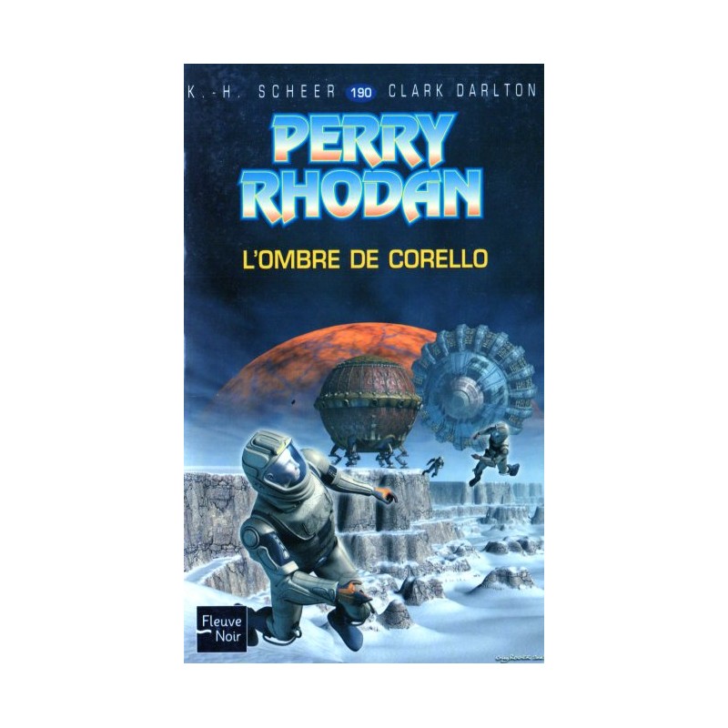 Perry Rhodan n° 190 - L'Ombre de Corello (K.H. Scheer & Clark Darlton) Science-Fiction