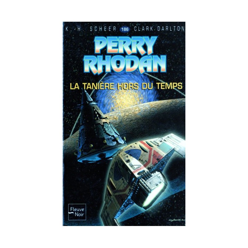 Perry Rhodan n° 186 - La Tanière hors du temps (K.H. Scheer & Clark Darlton) Science-Fiction