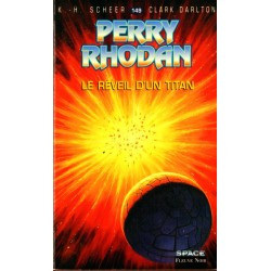 Perry Rhodan n° 149 - Le Réveil d'un Titan (K.H. Scheer & Clark Darlton) Science-Fiction