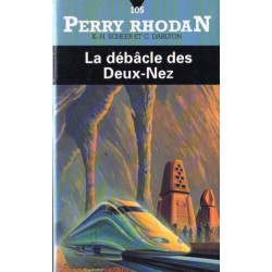 Perry Rhodan n° 105 - La Débâcle des deux nez (K.H. Scheer & Clark Darlton) Science-fiction