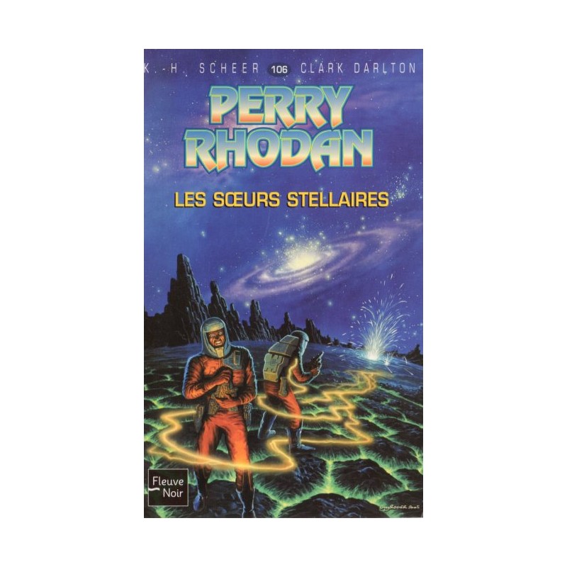 Perry Rhodan n° 106 - Les Soeurs stellaires (K.H. Scheer & Clark Darlton) Science-fiction