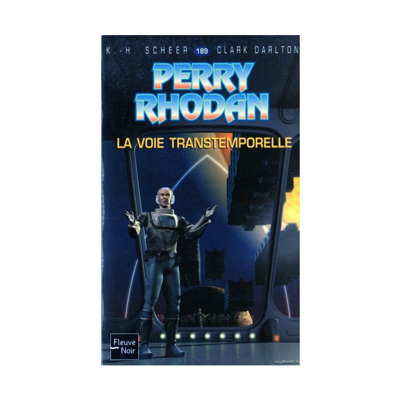 Perry Rhodan n° 189 - La Voie transtemporelle (K.H. Scheer & Clark Darlton) Science-Fiction