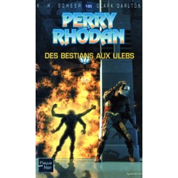 Perry Rhodan n° 185 - Des bestians aux Ulebs (K.H. Scheer & Clark Darlton) Science-Fiction