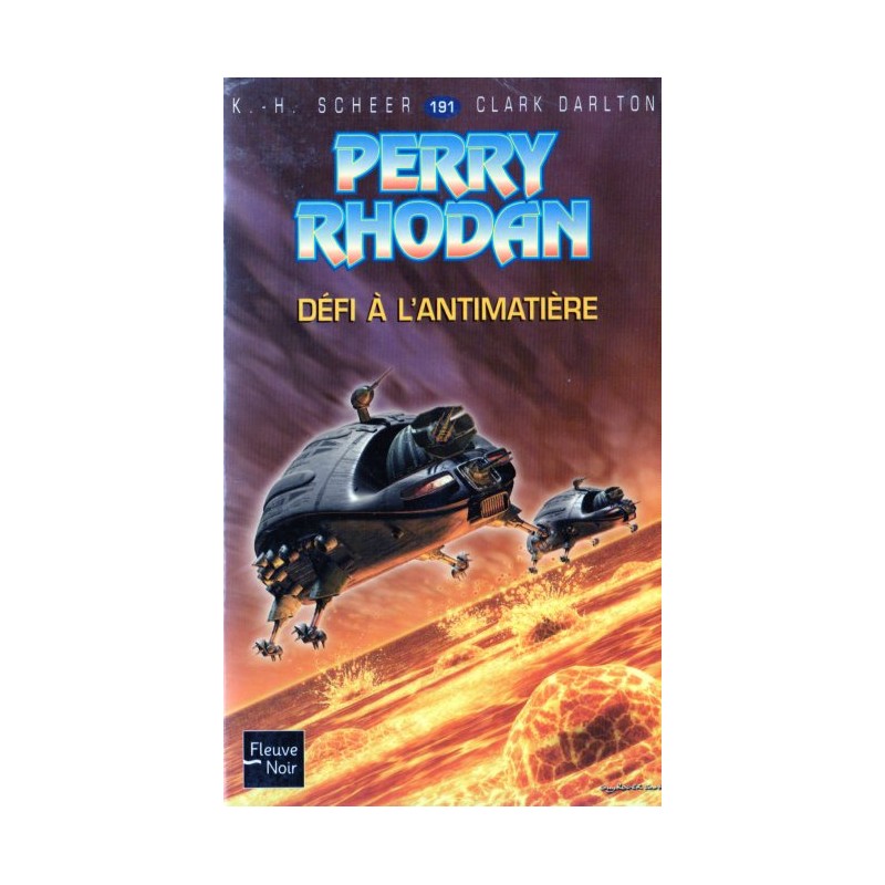 Perry Rhodan n° 191 - Défi à l'Antimatière (K.H. Scheer & Clark Darlton) Science-Fiction