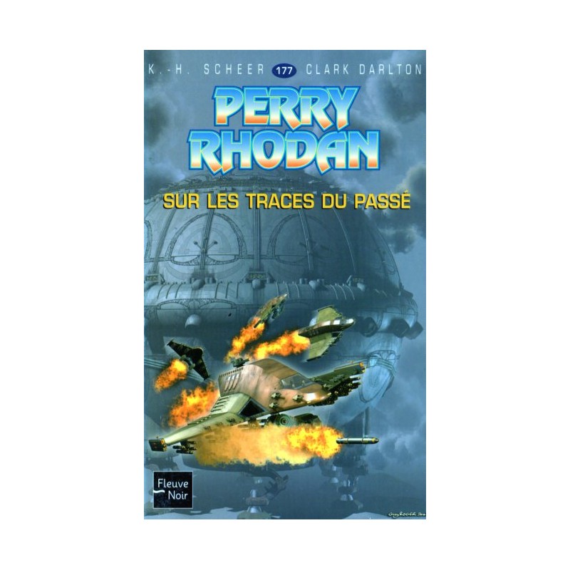 Perry Rhodan n° 177 - Sur les traces du passé (K.H. Scheer & Clark Darlton) Science-Fiction