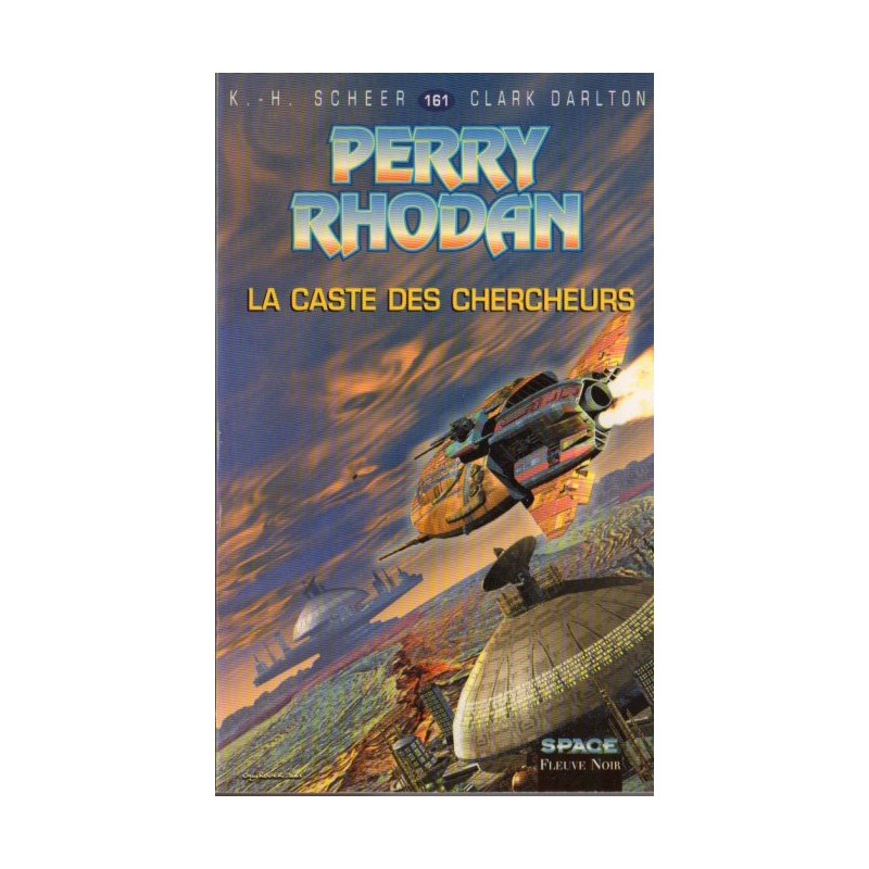 Perry Rhodan n° 161 - La Caste des Chercheurs (K.H. Scheer & Clark Darlton) Science-Fiction